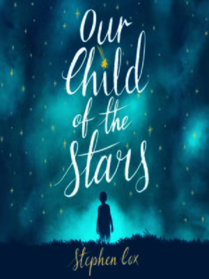 cover image of Our Child of the Stars